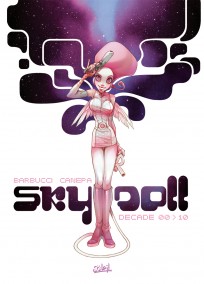 Sky Doll Decade 00 10 комикс