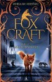 Foxcraft. Книга 1. Зачарованныекнига