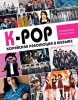 K-POP! Корейская революция в музыкекнига