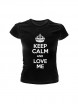 Футболка "Keep Calm and Love Me" изображение 3