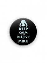 Большой значок "Keep Calm and Believe in Miku" значки